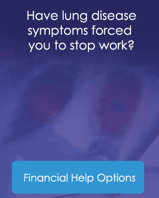 Have lung disease symptoms forced you to stop work? Financial Help Options