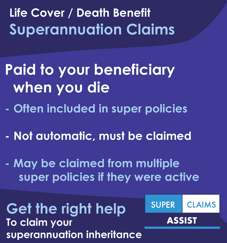 Life Cover / Death Benefit Superannuation Claims